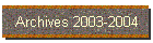 Archives 2003-2004