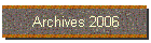 Archives 2006