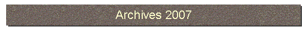 Archives 2007