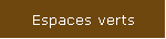 Espaces verts
