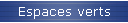 Espaces verts