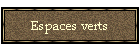 Espaces verts