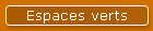 Espaces verts