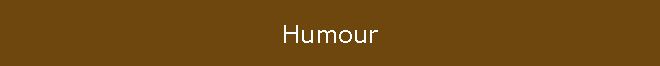Humour