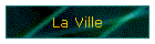 La Ville