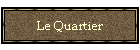 Le Quartier