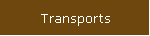 Transports