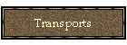 Transports