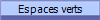 Espaces verts
